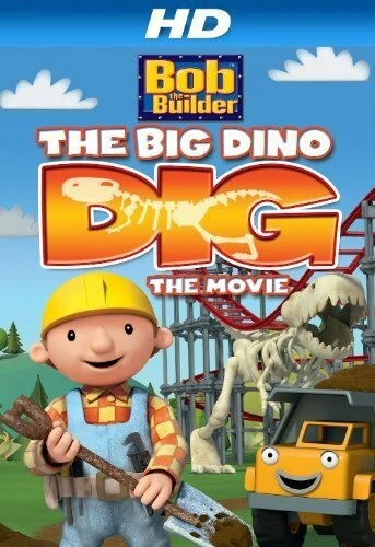 Постер Bob the Builder: Big Dino Dig