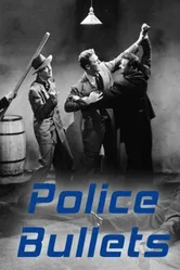 Police Bullets постер