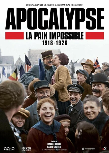Постер Апокалипсис: Бесконечная война 1918-1926 2018