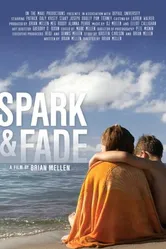 Spark and Fade постер