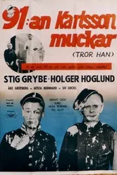 91:an Karlsson muckar (tror han) постер