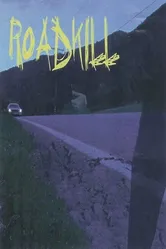 Road Kill 2005 постер