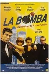 La bomba постер