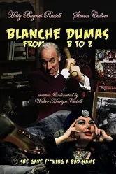 Blanche Dumas from B to Z постер