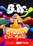 Б.А.: Будущее мертво 2023 постер