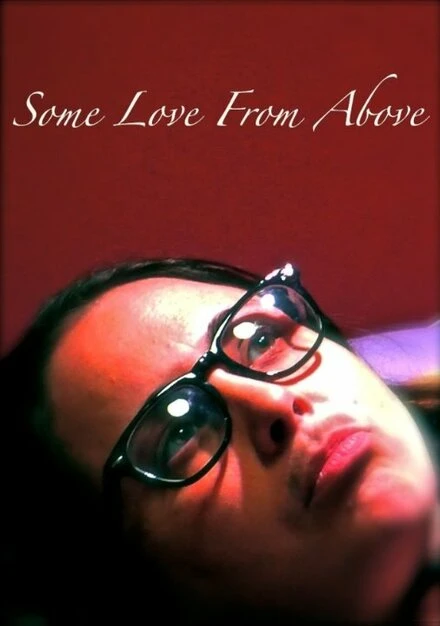 Постер Some Love from Above