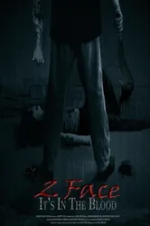 2 Face: It's in the Blood постер