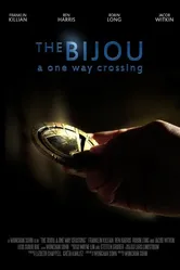 The Bijou: A One Way Crossing постер