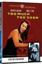 Слишком много, слишком скоро 1958 постер