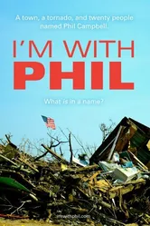 I'm with Phil постер