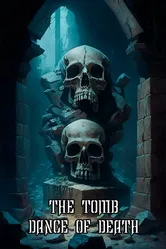 The tomb. Dance of death постер