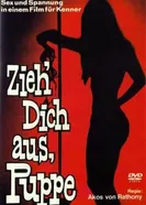 Zieh dich aus, Puppe постер