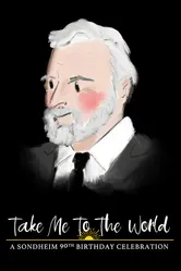 Take Me to the World: A Sondheim 90th Birthday Celebration постер