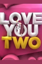 Love You Two постер