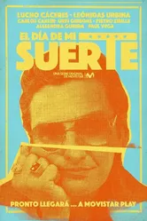 El día de mi suerte постер