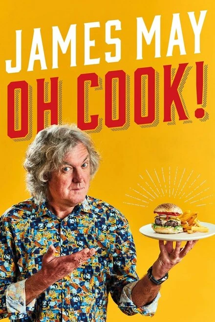 Постер James May: Oh Cook!