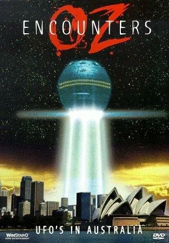 Постер Oz Encounters: UFO's in Australia