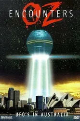 Oz Encounters: UFO's in Australia постер