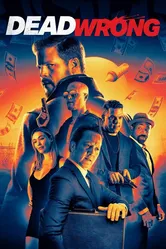 Dead Wrong 2024 постер