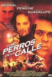 Постер Como perros de la calle