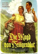 Die Magd von Heiligenblut постер
