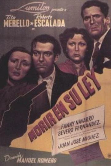 Постер Morir en su ley