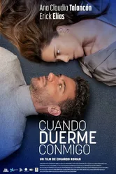 Cuando Duerme Conmigo постер