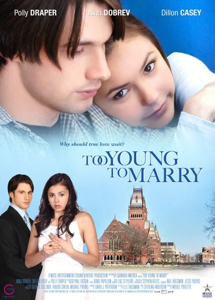 Постер Чересчур молоды для женитьбы 2007