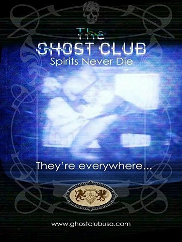 Постер The Ghost Club: Spirits Never Die