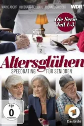 Altersglühen - Speed Dating für Senioren постер