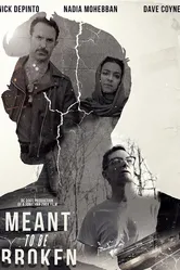 Meant to Be Broken постер