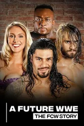 A Future WWE: The FCW Story постер
