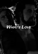 What's Love постер
