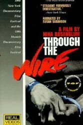 Through the Wire 1990 постер