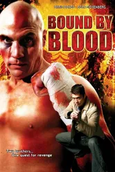 Bound by Blood 2007 постер