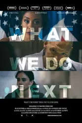What We Do Next постер