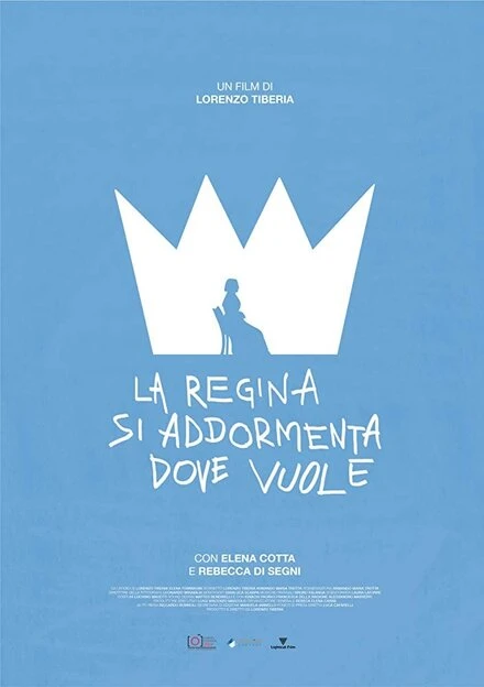 Постер La regina si addormenta dove vuole