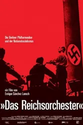 Das Reichsorchester - Die Berliner Philharmoniker und der Nationalsozialismus постер