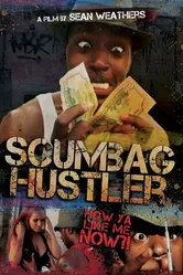 Scumbag Hustler постер