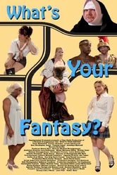 What's Your Fantasy? постер
