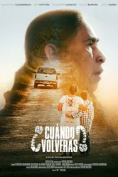 ¿Cuándo volverás? постер