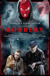 Robbery 2018 постер
