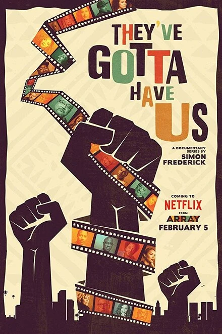 Постер Black Hollywood: 'They've Gotta Have Us'
