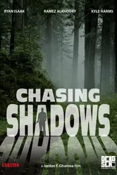 Chasing Shadows 2010 постер
