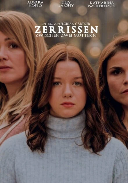 Постер Zerrissen - Zwischen zwei Müttern
