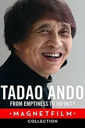 Tadao Ando: From Emptiness to Infinity постер