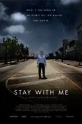 Stay with Me 2011, США постер