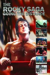 The Rocky Saga: Going the Distance постер