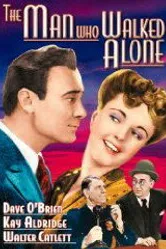 The Man Who Walked Alone постер
