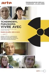 Tchernobyl, Fukushima, vivre avec постер